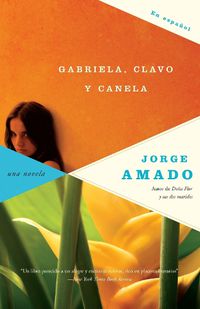 Cover image for Gabriela, clavo y canela / Gabriela Clove Cinnamon