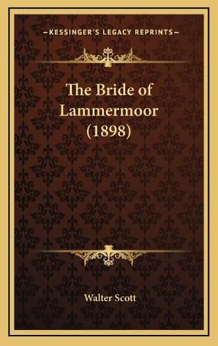 Cover image for The Bride of Lammermoor (1898)