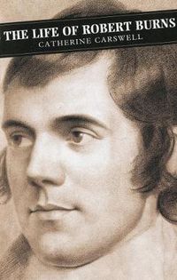 Cover image for The Life Of Robert Burns