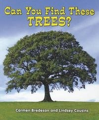 Cover image for Can You Find These Trees?