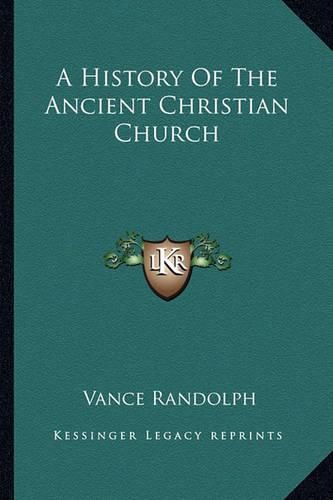 A History of the Ancient Christian Church