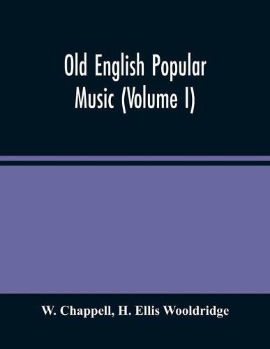 Cover image for Old English Popular Music (Volume I)