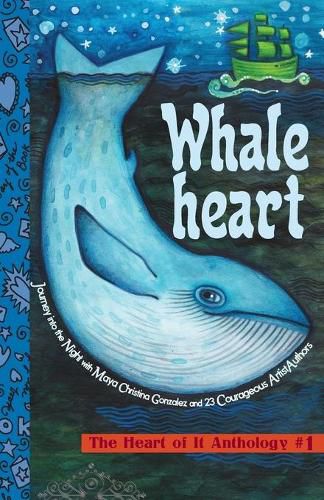 Cover image for Whaleheart: The Heart of It Anthology #1