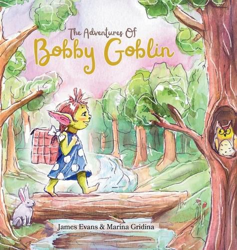 Cover image for The Adventures of Bobby Goblin