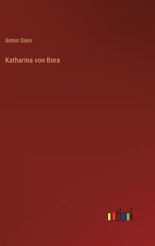 Cover image for Katharina von Bora