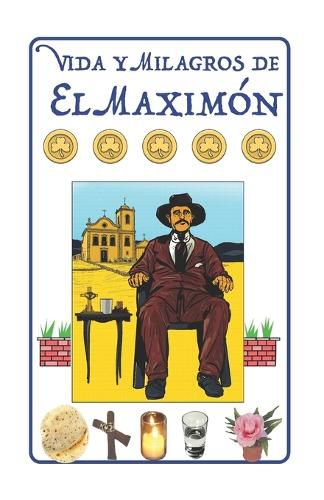 Cover image for Vida y Milagros de El Maximon