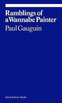 Cover image for Paul Gauguin: Ramblings of a Wannabe Painter