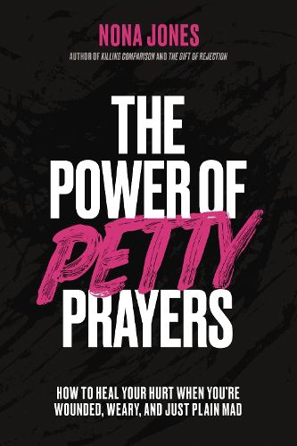 Cover image for The Power of Petty Prayers
