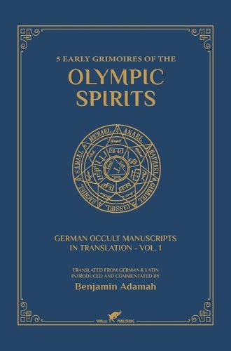 5 Early Grimoires of The Olympic Spirits