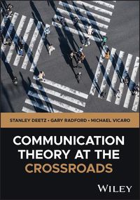 Cover image for Communication Theory at the Crossroads