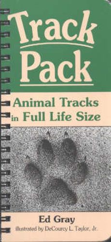 Cover image for Track Pack: Animal Tracks in Full Life Size