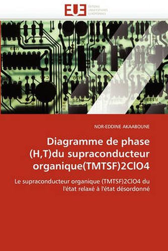 Cover image for Diagramme de Phase (H, T)Du Supraconducteur Organique(tmtsf)2clo4