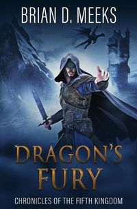 Cover image for Dragon's Fury: Chronicles of the Fifth Kingdom