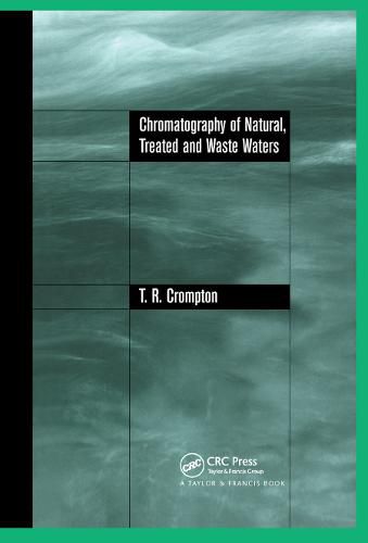 Cover image for Chromatography of Natural, Treated and Waste Waters