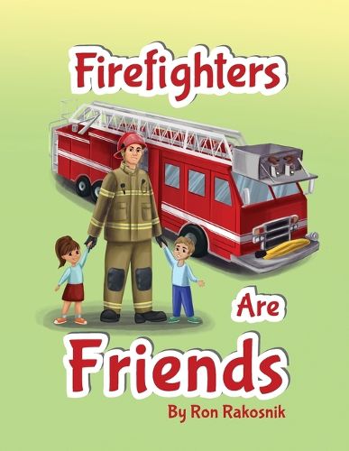 Cover image for Firefighters Are Friends