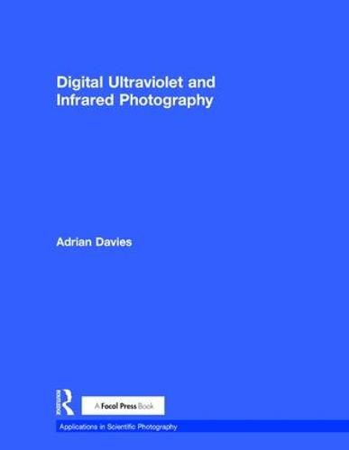 Cover image for Digital Ultraviolet and Infrared Photography