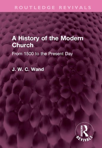 A History of the Modern Church