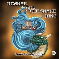 Cover image for Ragnar and The Snake King