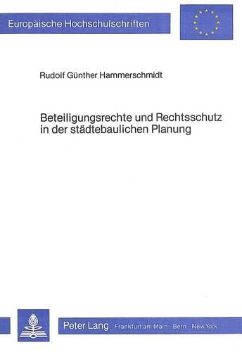 Cover image for Beteiligungsrechte Und Rechtsschutz in Der Staedtebaulichen Planung