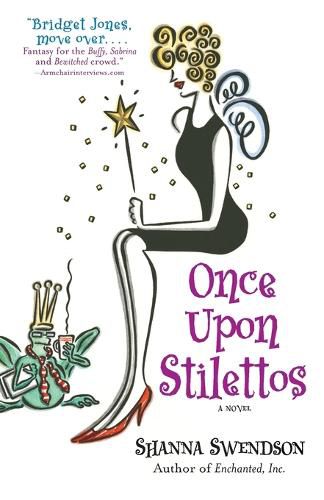 Cover image for Once Upon Stilettos: Enchanted Inc., Book 2