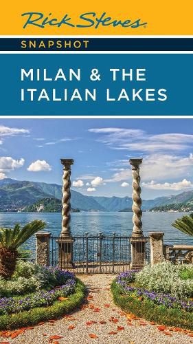 Cover image for Rick Steves Snapshot Milan & the Italian Lakes (Sixth Edition)