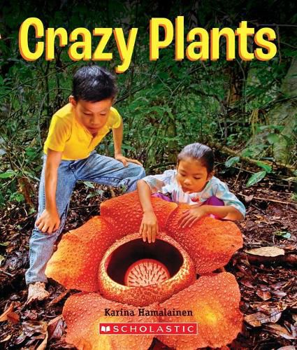 Cover image for Crazy Plants (a True Book: Incredible Plants!) (Library Edition)