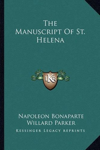 Cover image for The Manuscript of St. Helena