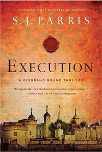 Cover image for Execution: A Giordano Bruno Thriller