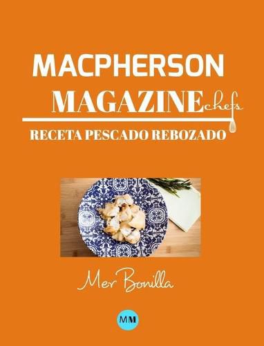 Cover image for Macpherson Magazine Chef's - Receta Pescado rebozado