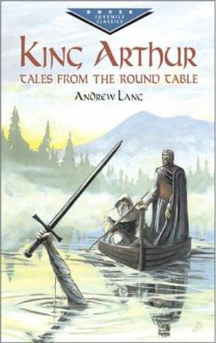 Cover image for King Arthur:Tales from round Table: Tales from round Table: Tales from round Table