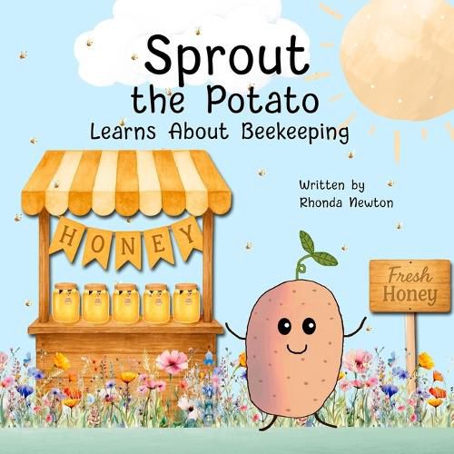 Cover image for Sprout the Potato Learns About Beekeeping