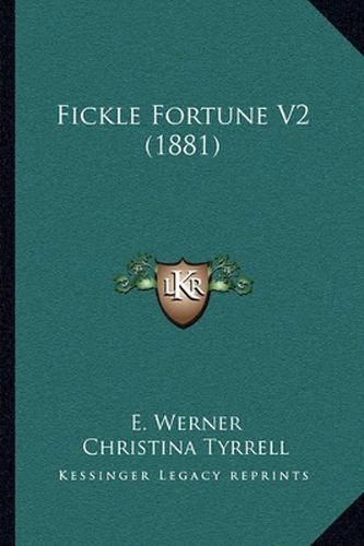 Fickle Fortune V2 (1881)