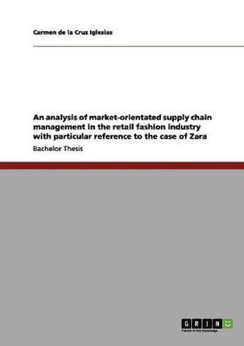 Cover image for Zara: An analysis of market-orientated supply chain management in the retail fashion industry