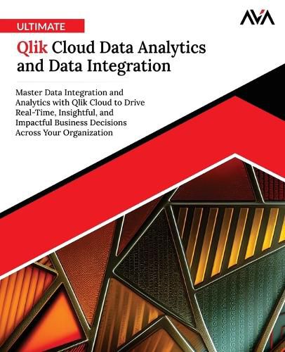 Cover image for Ultimate Qlik Cloud Data Analytics and Data Integration