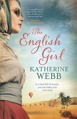 Cover image for The English Girl: A compelling, sweeping novel of love, loss, secrets and betrayal