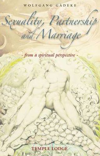 Cover image for Sexuality, Partnership and Marriage: From a Spiritual Perspective