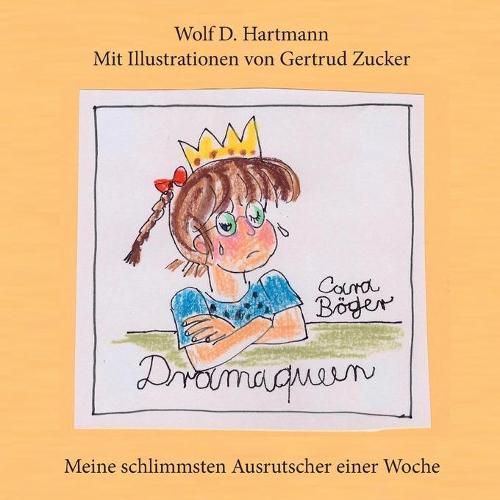 Cover image for Dramaqueen: Meine schlimmsten Ausrutscher einer Woche