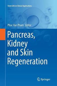 Cover image for Pancreas, Kidney and Skin Regeneration