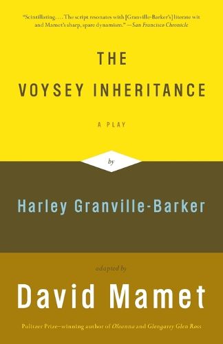 Cover image for The Voysey Inheritance: A Play