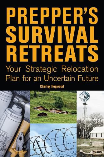 Cover image for Prepper's Survival Retreats: Your Strategic Relocation Plan for an Uncertain Future