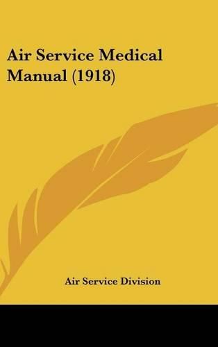 Cover image for Air Service Medical Manual (1918)