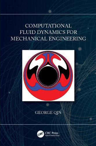 Cover image for Computational Fluid Dynamics for Mechanical Engineering