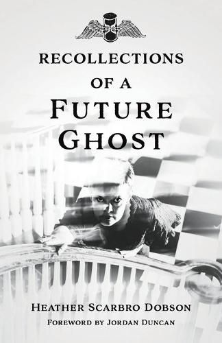 Cover image for Recollections of a Future Ghost