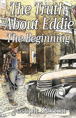 The Truth About Eddie: The Beginning