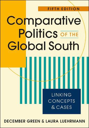 Cover image for Comparative Politics of the Global South: Linking Concepts & Cases