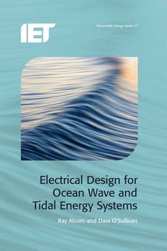 Cover image for Electrical Design for Ocean Wave and Tidal Energy Systems