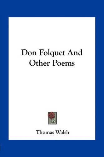 Don Folquet and Other Poems