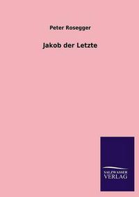 Cover image for Jakob Der Letzte