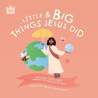 Cover image for Little & Big, Things Jesus Did