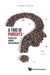 Cover image for Trio Of Pursuits, A: Puzzles In Human Development